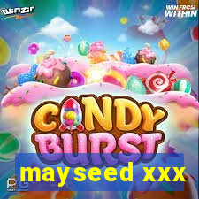 mayseed xxx